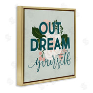 Gigi Louise | Out Dream Yourself Inspirational