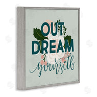 Gigi Louise | Out Dream Yourself Inspirational