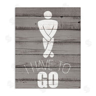 Kim Allen | Men's Room Have To Go