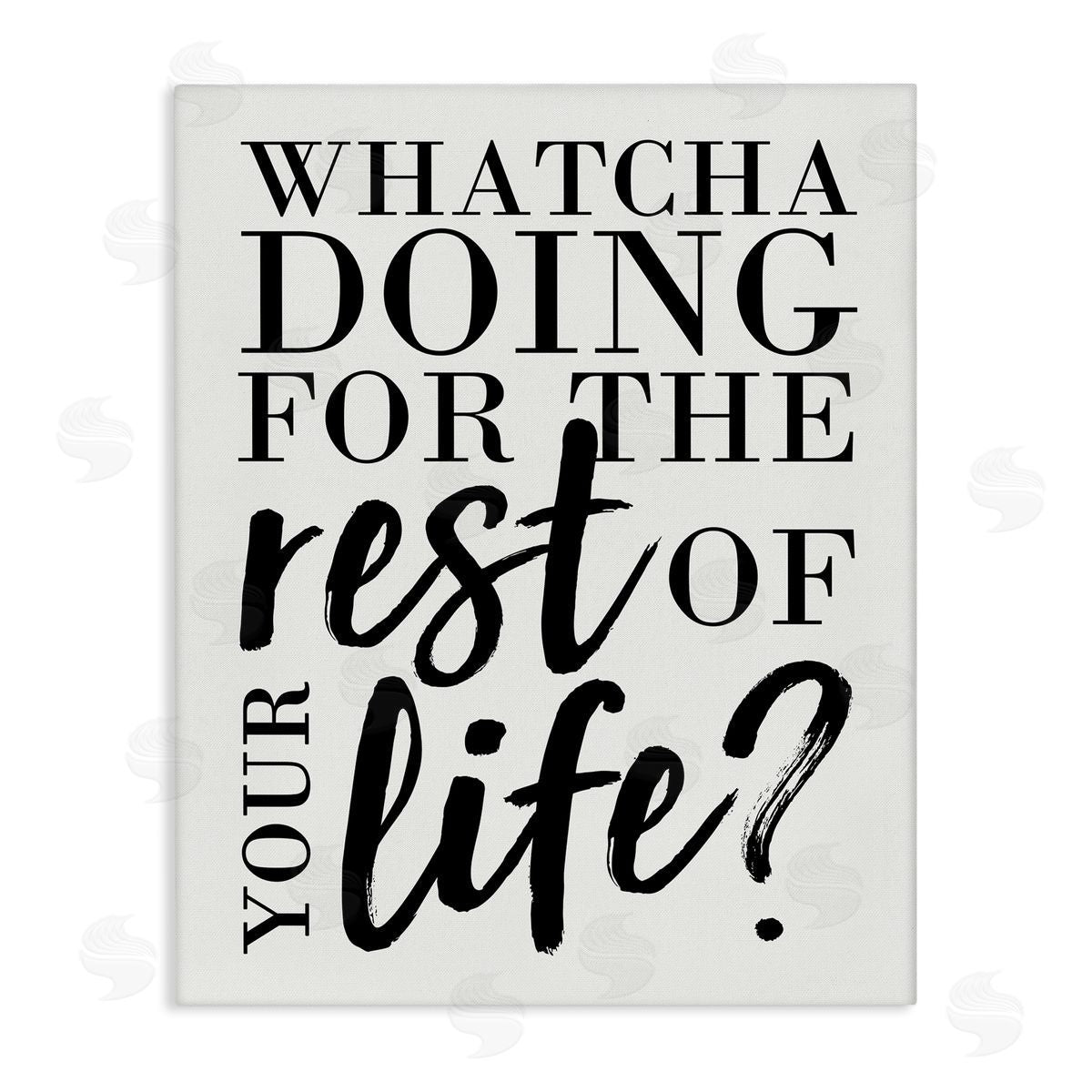 Watcha Doing Inspirational Canvas Wall Art, Home Decor by Erica Billups