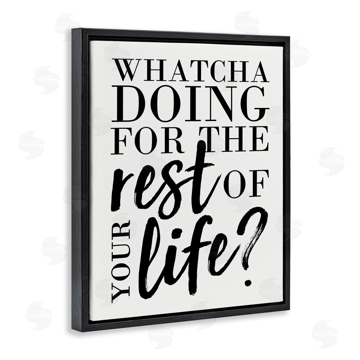 Watcha Doing Inspirational Black Floating Frame Canvas Wall Art, Home Decor by Erica Billups