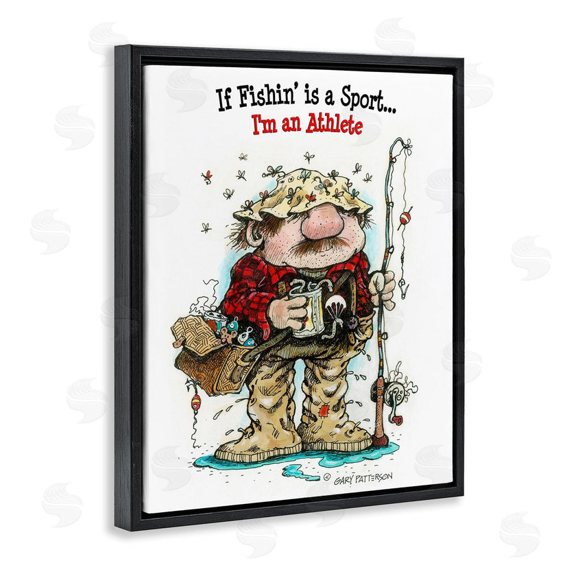 Gary Patterson | Fishing I'm An Athlete Funny