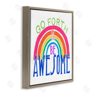 June Erica Vess | Go Forth Be Awesome Rainbow