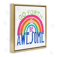 June Erica Vess | Go Forth Be Awesome Rainbow