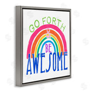 June Erica Vess | Go Forth Be Awesome Rainbow