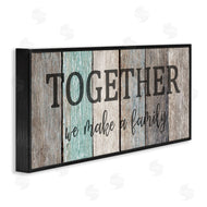 Kim Allen | Together We Make a Family Quote