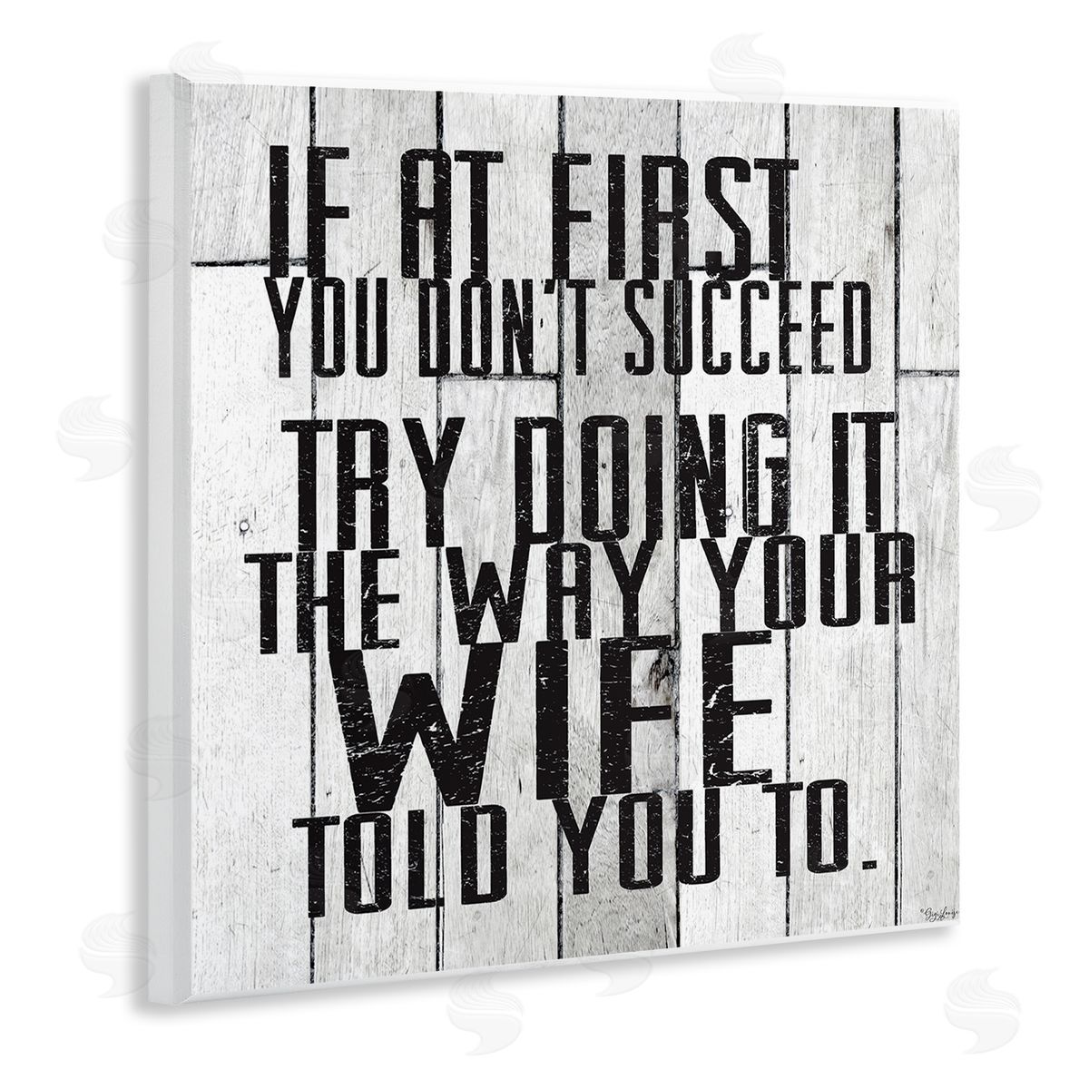 The Way Your Wife Told You Wood Plaque Wall Art, Home Decor by Gigi Louise