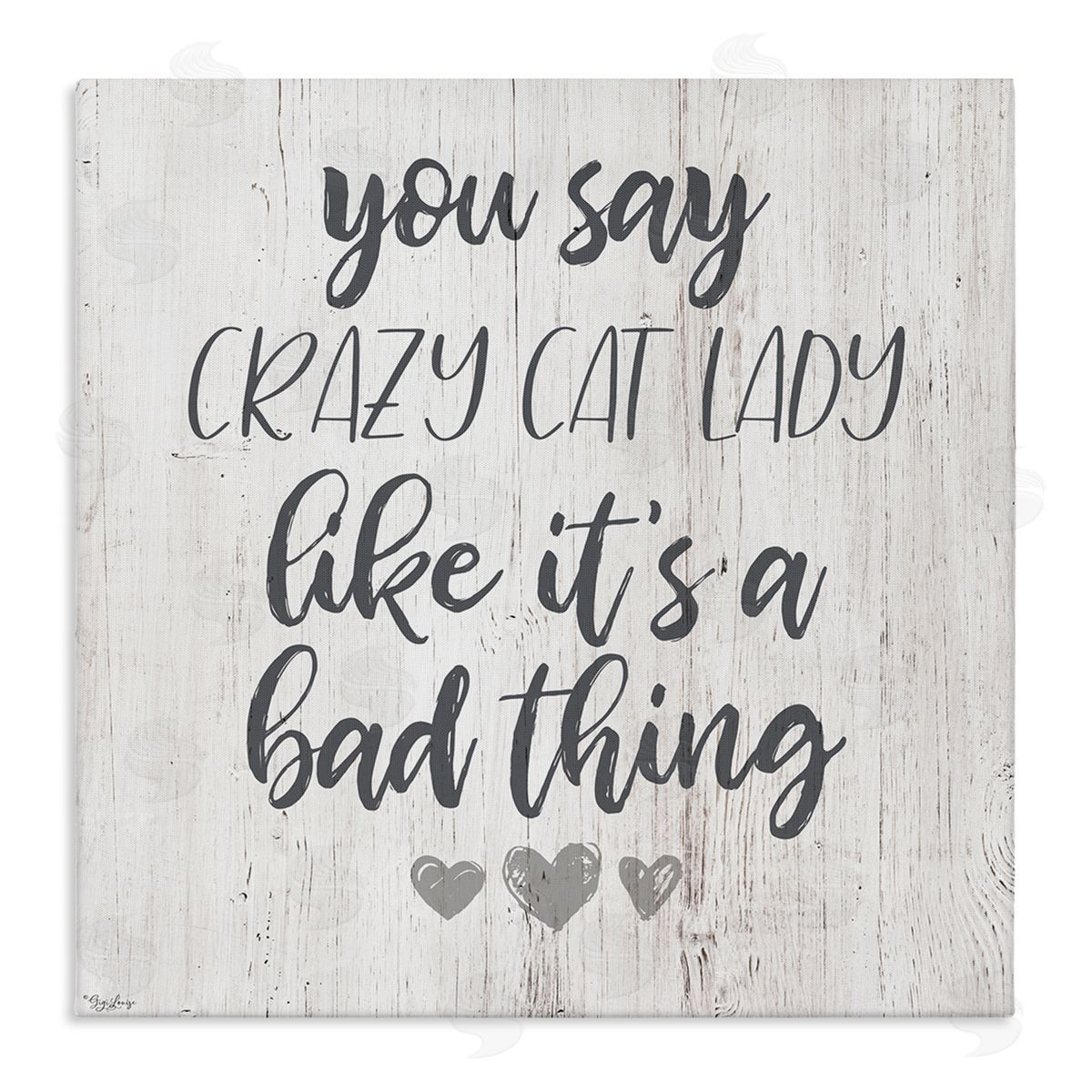 Funny Crazy Cat Lady Phrase Canvas Wall Art, Home Decor by Gigi Louise