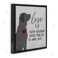 Gigi Louise | Love Is Excited Dog Pet Phrase