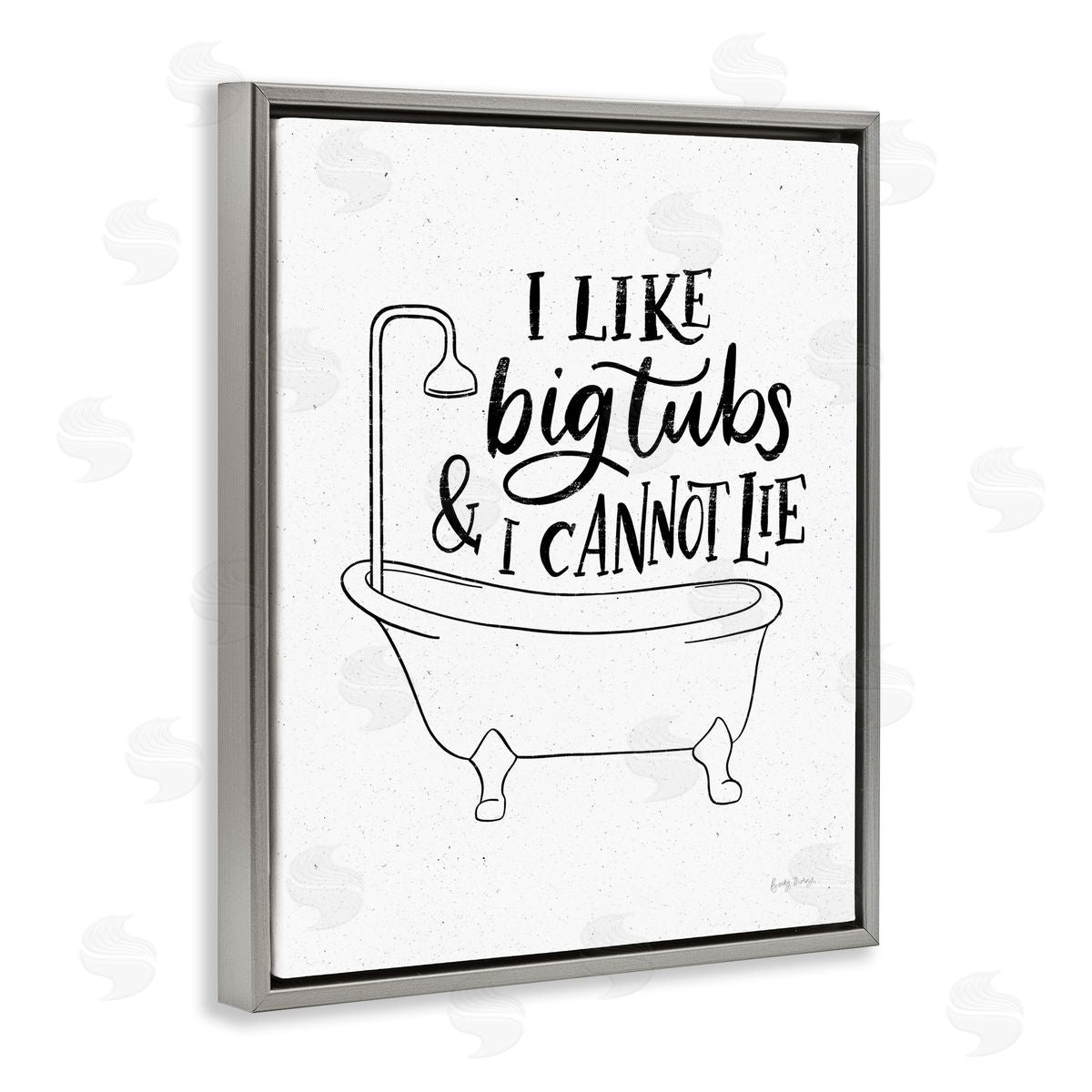 I Like Big Tubs Bathroom Funny Grey Floating Frame Canvas Wall Art, Home Decor by Becky Thorns