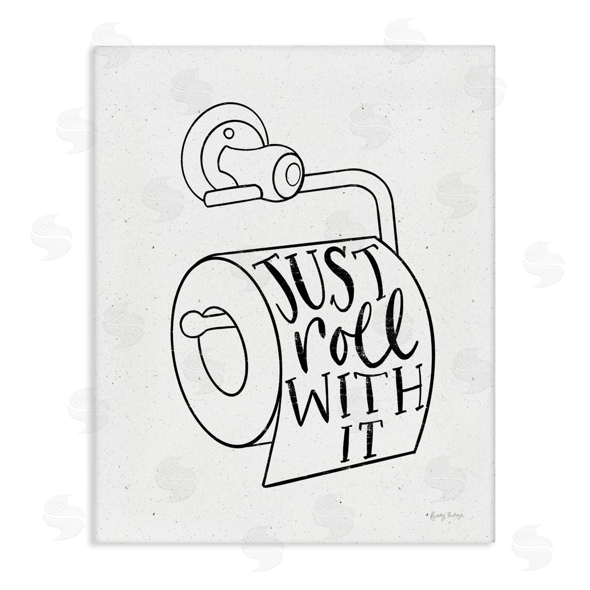Just Roll With It Toilet Paper Canvas Wall Art, Home Decor by Becky Thorns