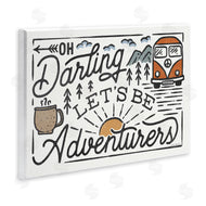 Laura Marshall | Darling Lets Be Adventurers Quote