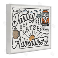 Laura Marshall | Darling Lets Be Adventurers Quote