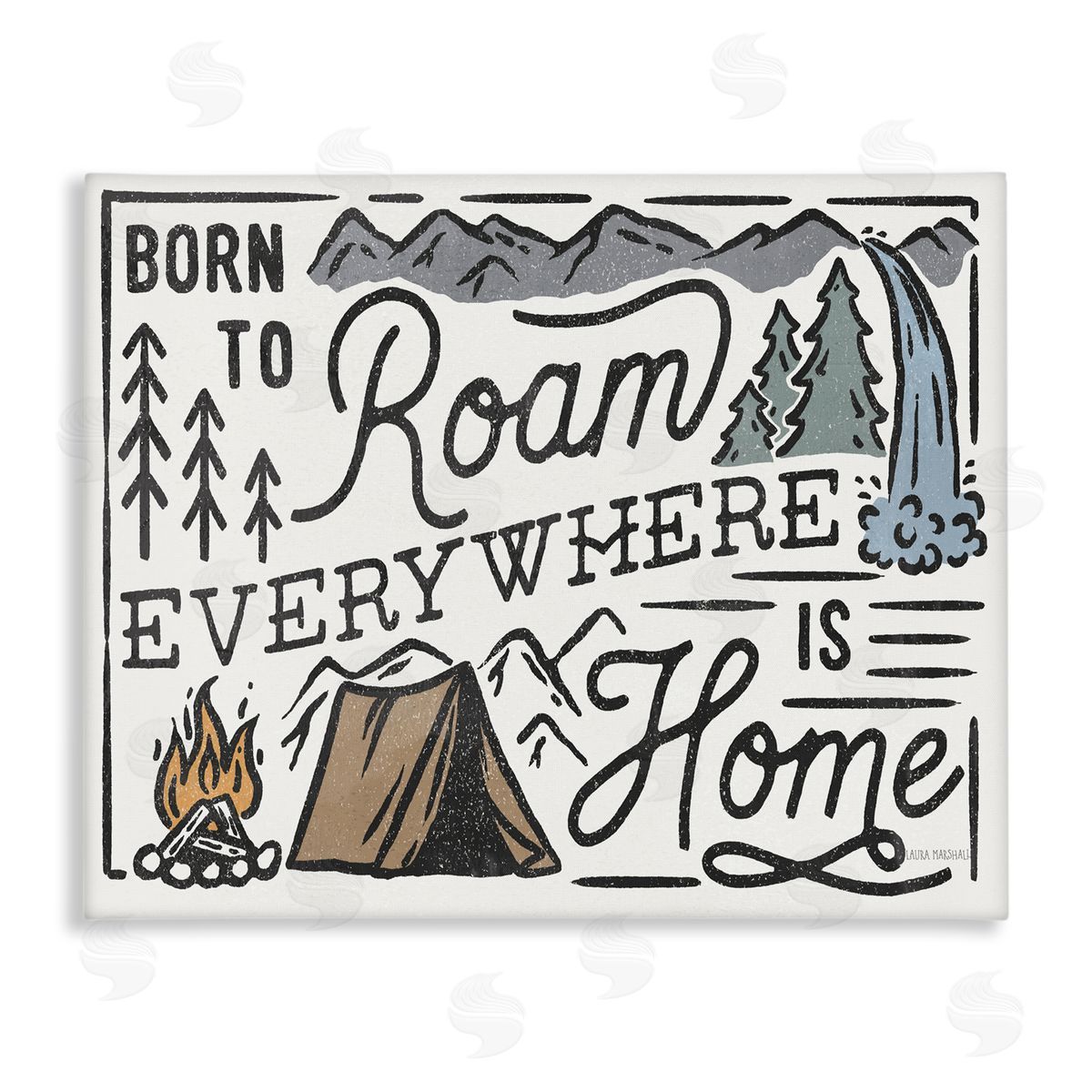 Born To Roam Everywhere Canvas Wall Art, Home Decor by Laura Marshall