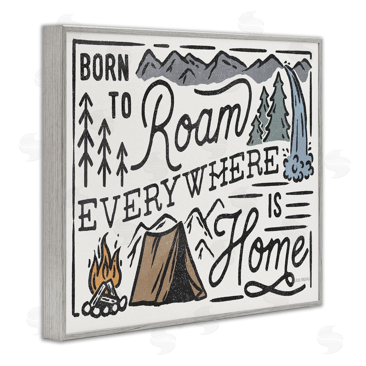 Born To Roam Everywhere Grey Frame Print Wall Art, Home Decor by Laura Marshall