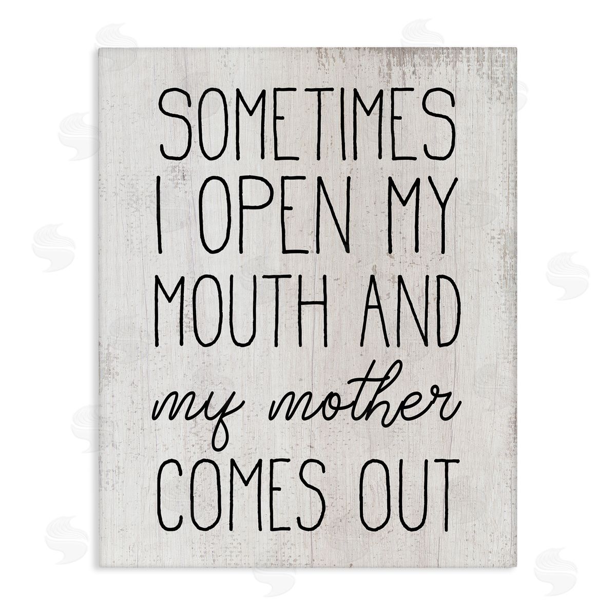 Funny Talking Like My Mother Canvas Wall Art, Home Decor by Stupell Studio