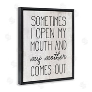 Stupell Studio | Funny Talking Like My Mother