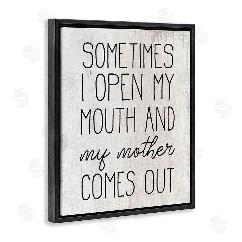 Stupell Studio | Funny Talking Like My Mother