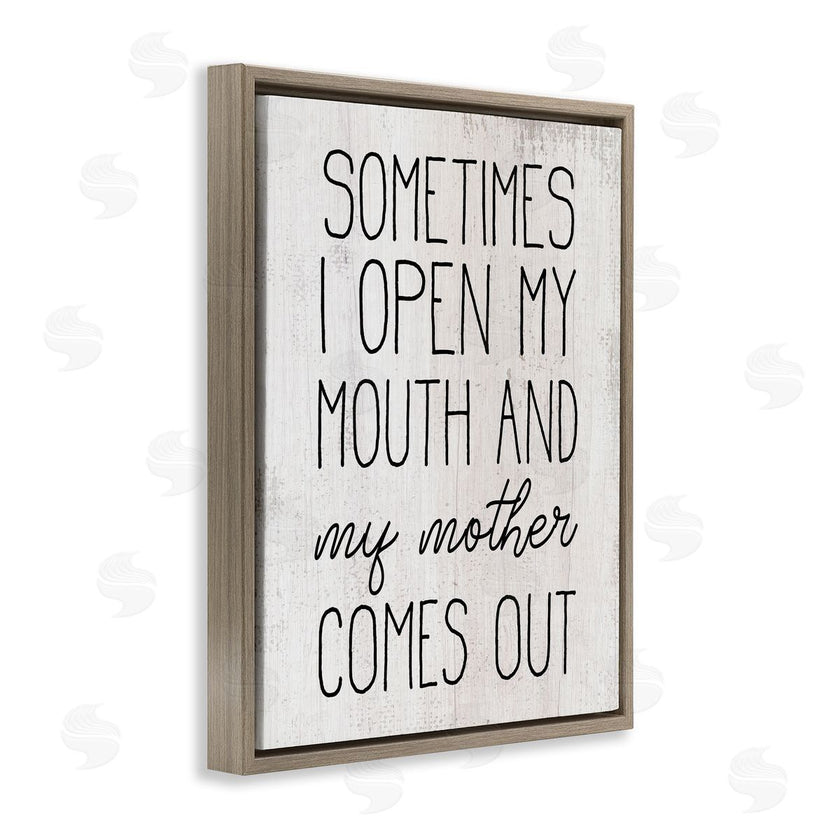 Stupell Studio | Funny Talking Like My Mother
