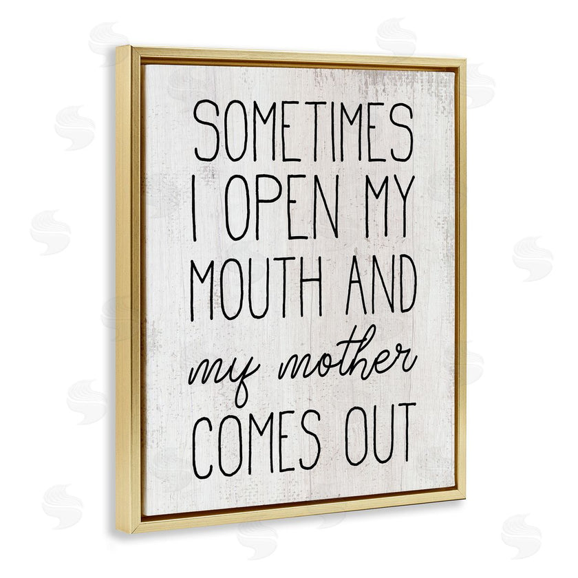 Stupell Studio | Funny Talking Like My Mother