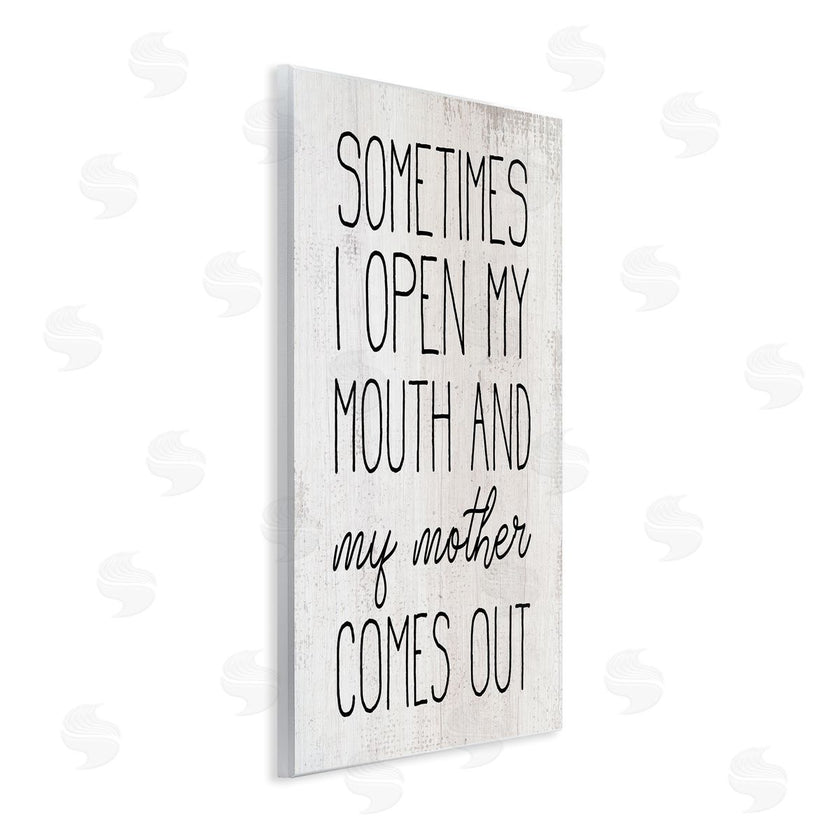 Stupell Studio | Funny Talking Like My Mother