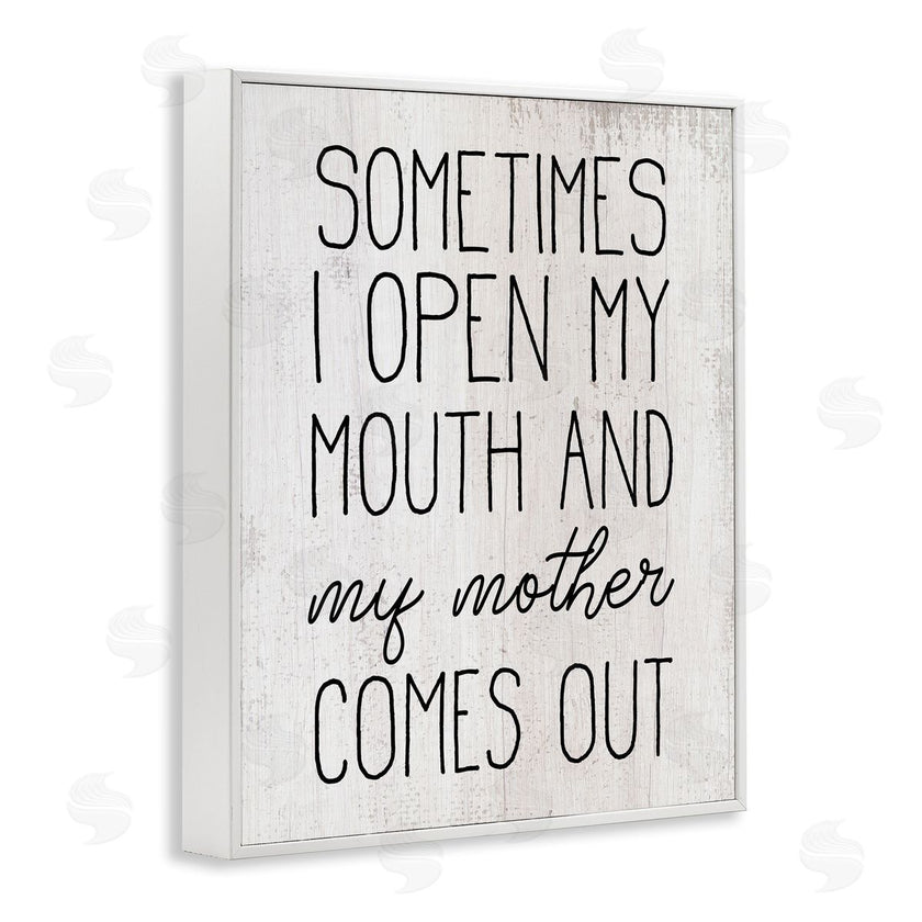 Stupell Studio | Funny Talking Like My Mother