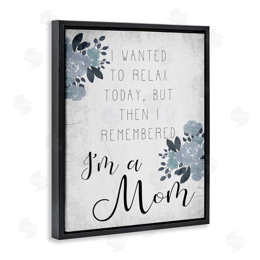 Stupell Studio | Family Phrase Want to Relax