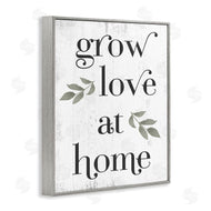 Stupell Studio | Grow Love at Home Quote