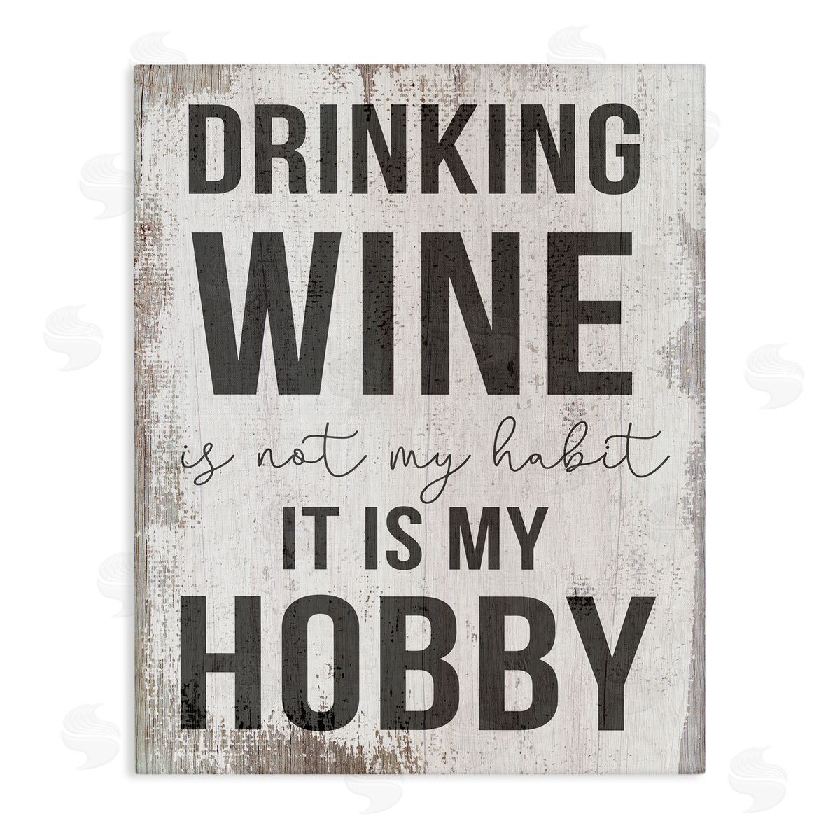 Drinking Wine is My Hobby Canvas Wall Art, Home Decor by Stupell Studio