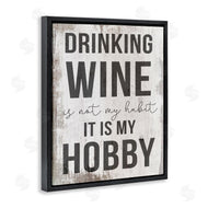 Stupell Studio | Drinking Wine is My Hobby