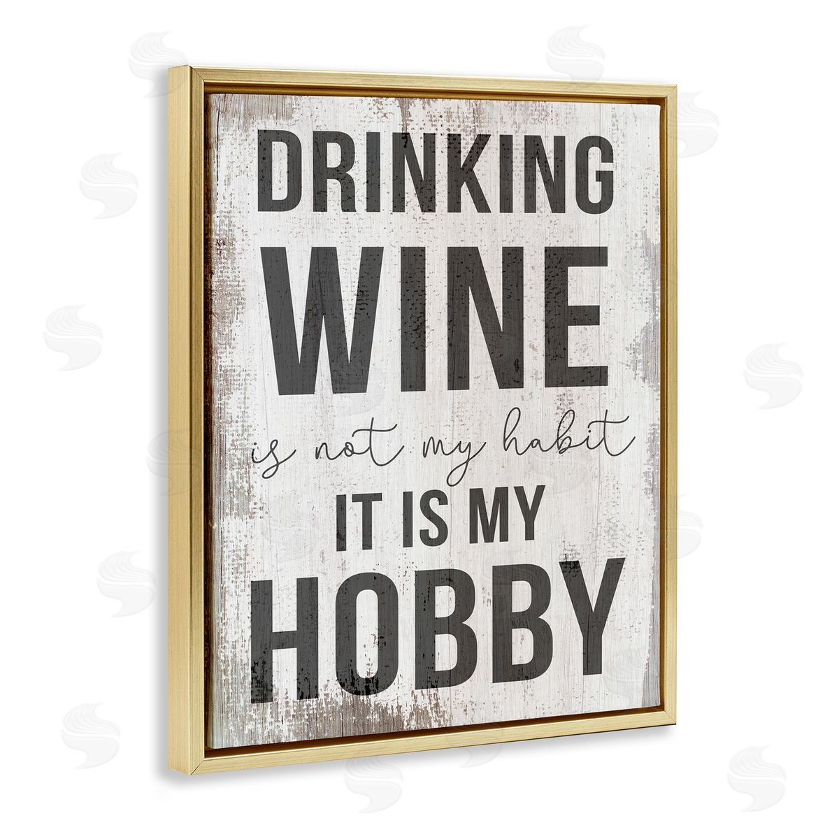 Drinking Wine is My Hobby Gold Floating Frame Canvas Wall Art, Home Decor by Stupell Studio