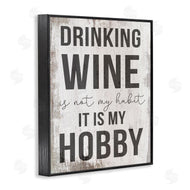 Stupell Studio | Drinking Wine is My Hobby