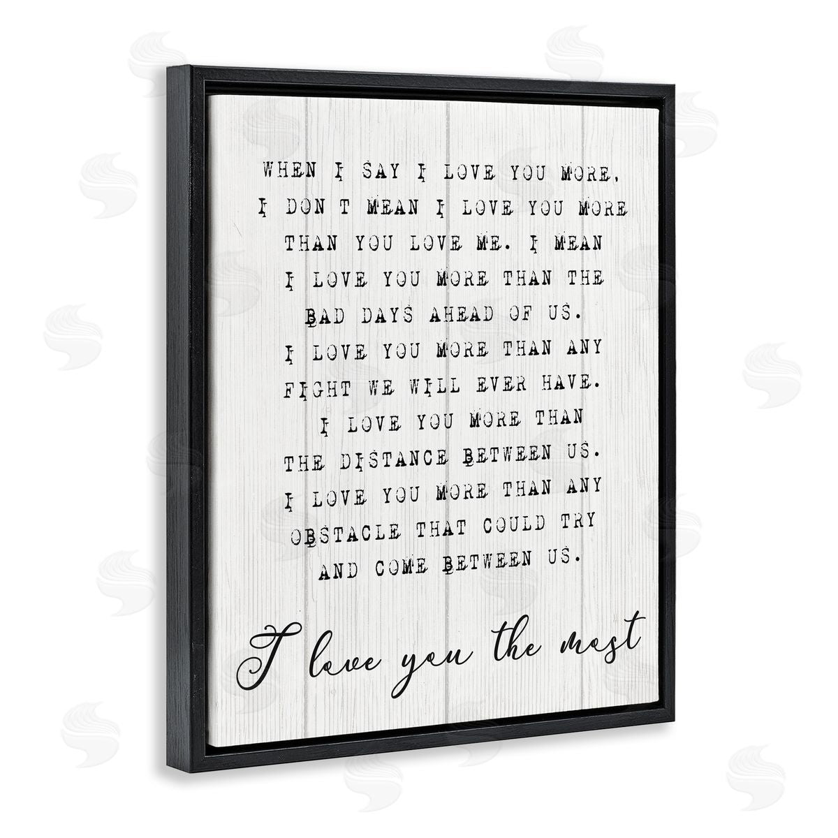 Inspirational I love You the Most Phrase Black Floating Frame Canvas Wall Art, Home Decor by Stupell Studio