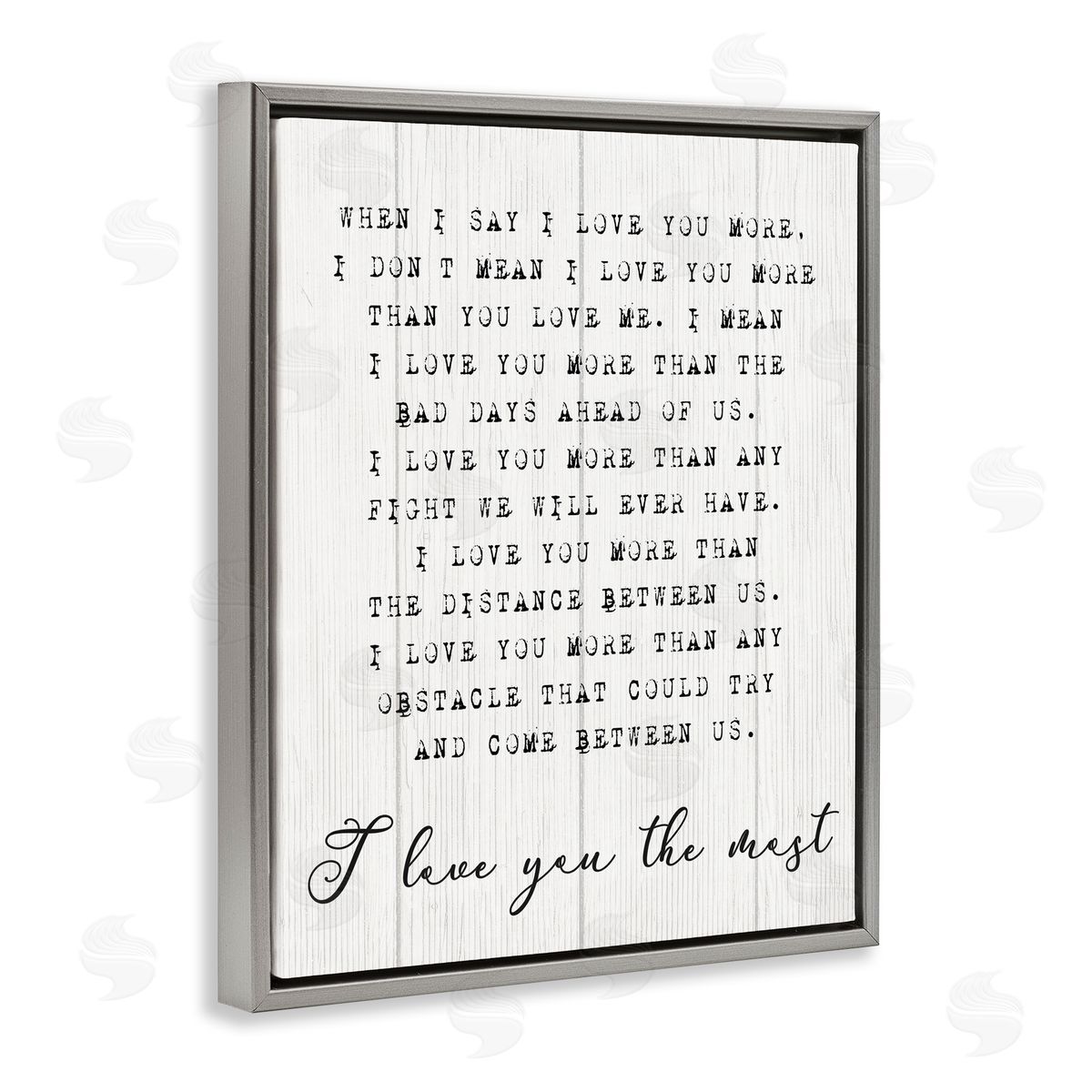Inspirational I love You the Most Phrase Grey Floating Frame Canvas Wall Art, Home Decor by Stupell Studio