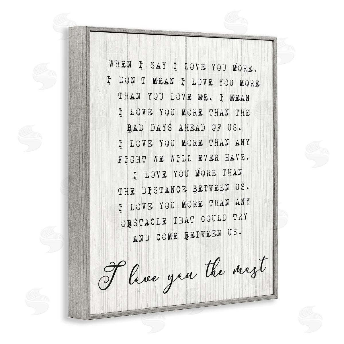 Inspirational I love You the Most Phrase Grey Frame Print Wall Art, Home Decor by Stupell Studio