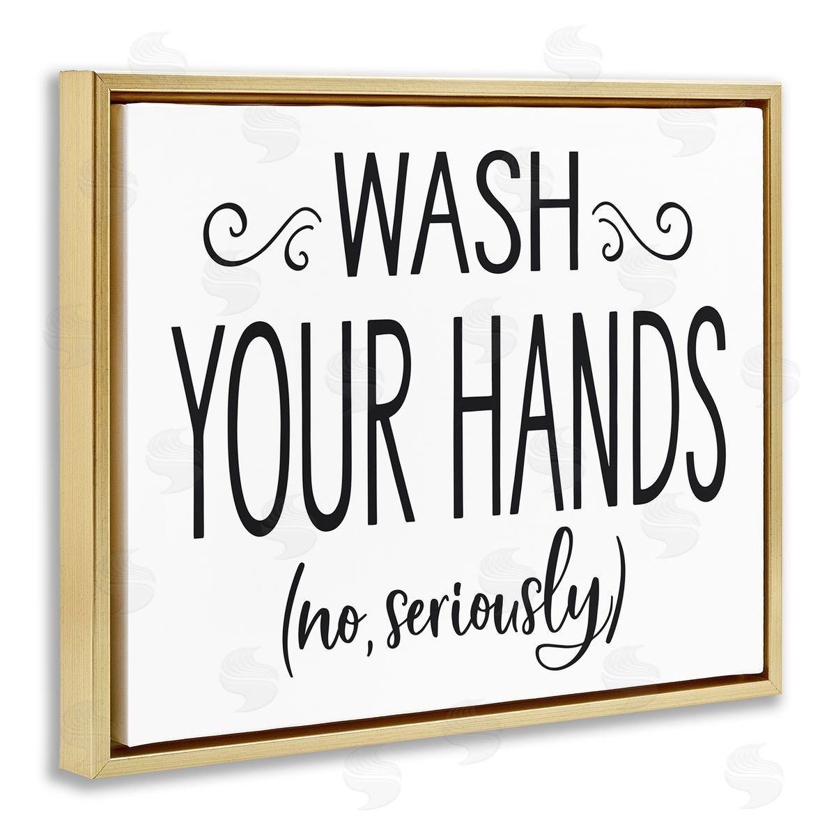 No Seriously Wash Your Hands Gold Floating Frame Canvas Wall Art, Home Decor by Lettered and Lined
