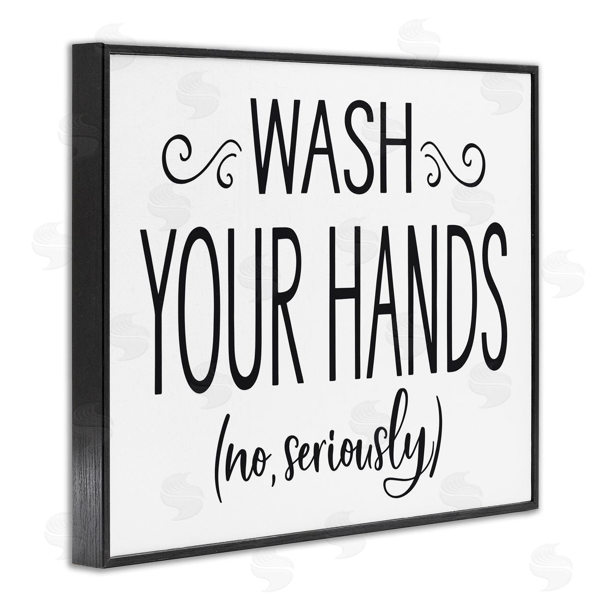 No Seriously Wash Your Hands Black Frame Print Wall Art, Home Decor by Lettered and Lined