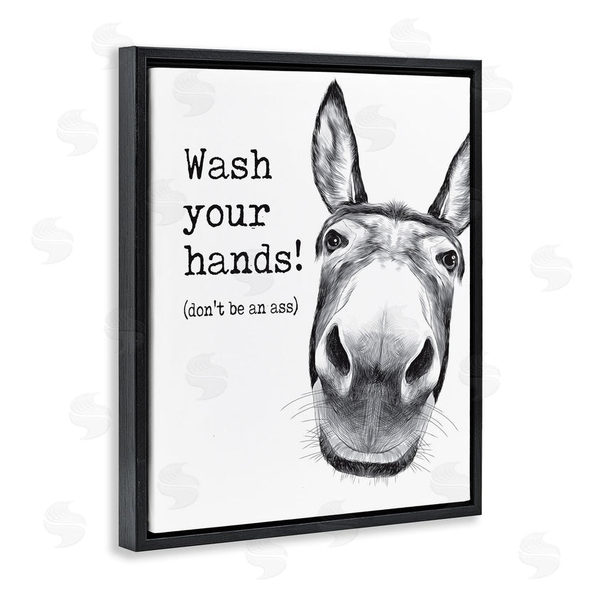 Lettered and Lined | Wash Your Hands Donkey Quote
