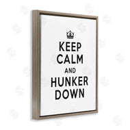 Lettered and Lined | Keep Calm and Hunker Down