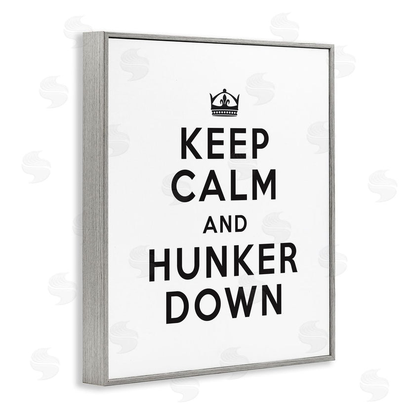 Lettered and Lined | Keep Calm and Hunker Down