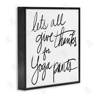 Sd Graphics Studio | Give Thanks for Yoga Pants