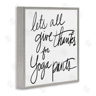 Sd Graphics Studio | Give Thanks for Yoga Pants