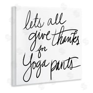 Sd Graphics Studio | Give Thanks for Yoga Pants
