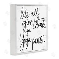 Sd Graphics Studio | Give Thanks for Yoga Pants