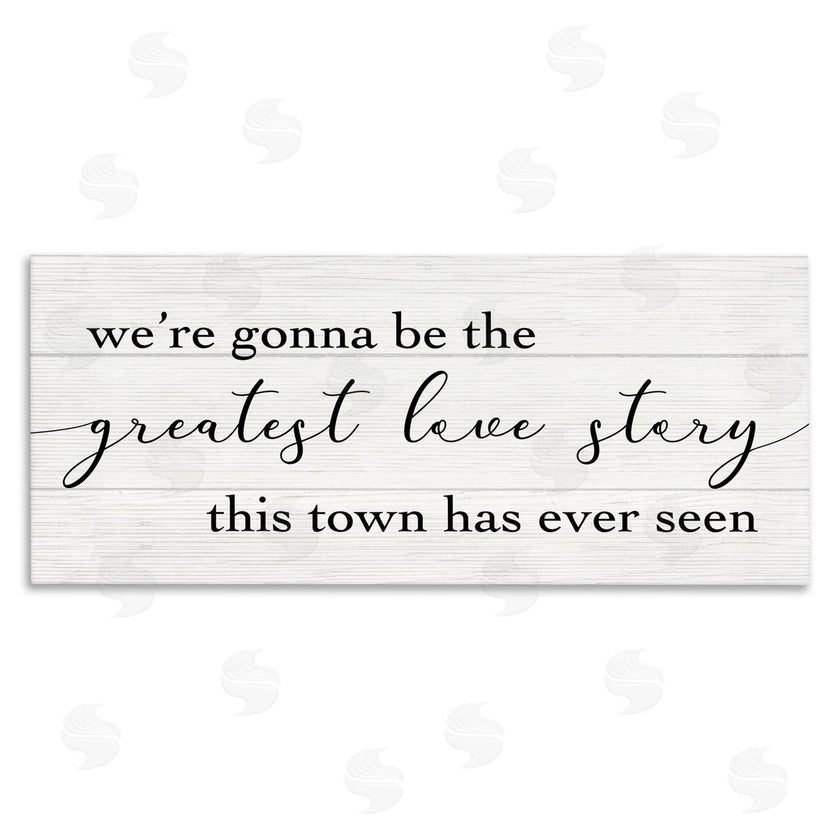 Stupell Studio | Greatest Love Story in Town