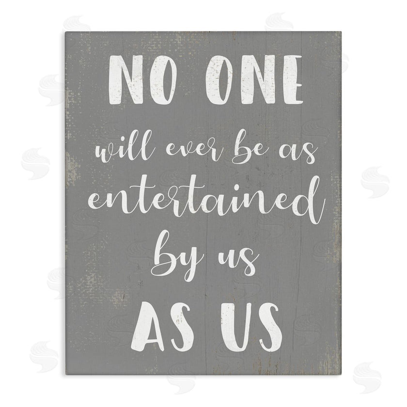 Stupell Studio | Entertained by Us Family Phrase