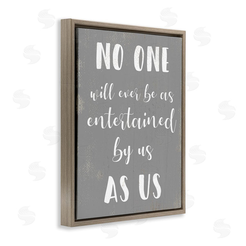Stupell Studio | Entertained by Us Family Phrase