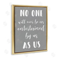 Stupell Studio | Entertained by Us Family Phrase