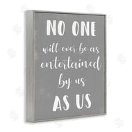 Stupell Studio | Entertained by Us Family Phrase