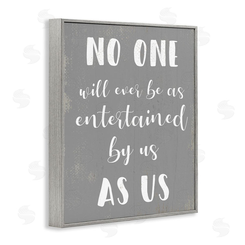 Stupell Studio | Entertained by Us Family Phrase